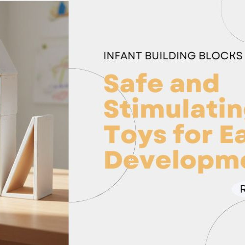 Infant building blocks
